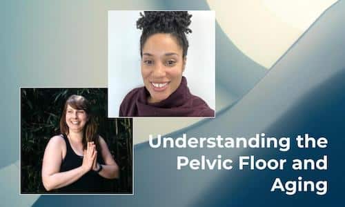 Pelvic Floor and Aging 500x300